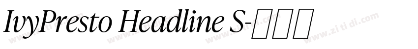 IvyPresto Headline S字体转换 IvyPresto Headline S字体转换